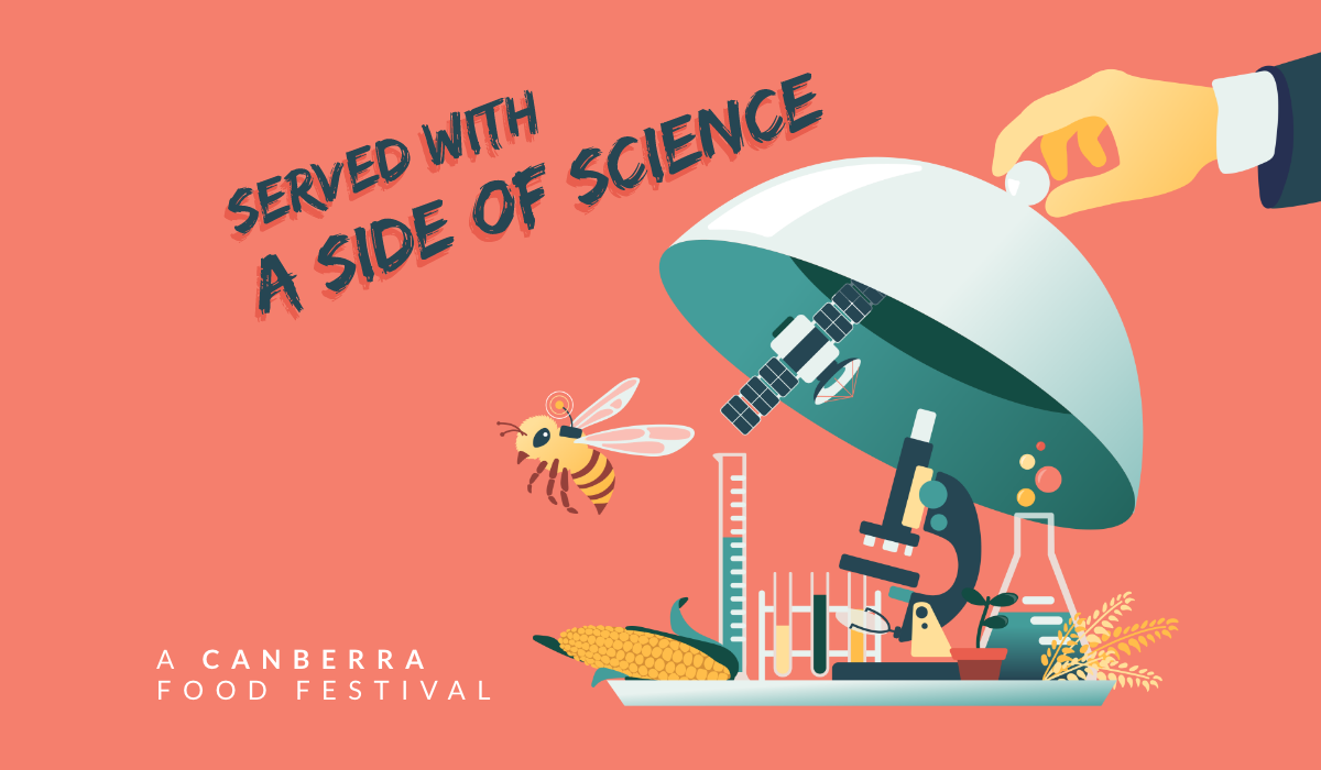 Served With a Side of Science: A Canberra Food Festival